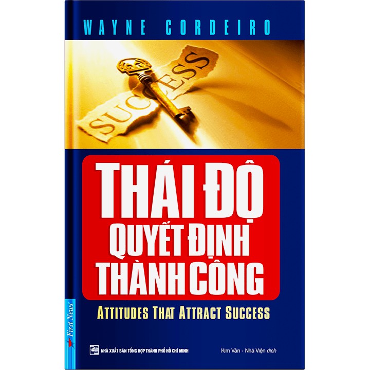 Sách - Thái Độ Quyết Định Thành Công Tái bản 2021 - First News