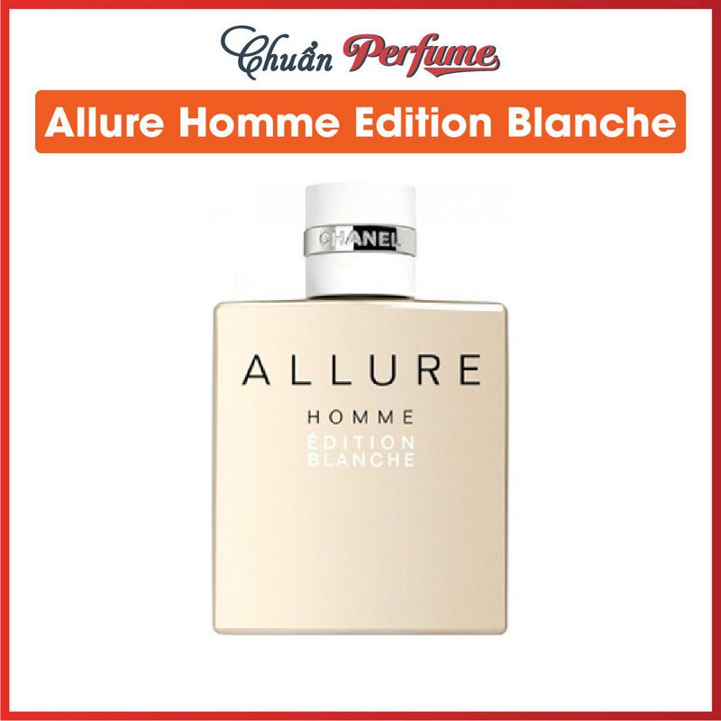 Nước Hoa Nam Chanel Allure Homme Edition Blanche EDP » Chuẩn Perfume