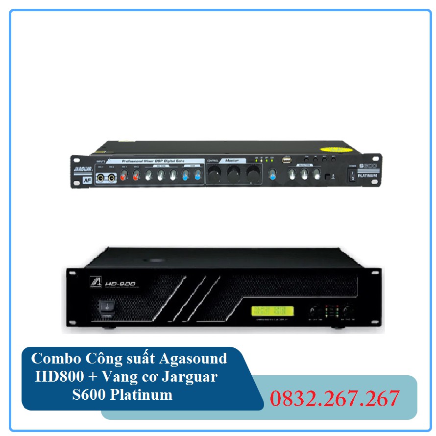 Combo Công suất Agasound HD800 + Vang cơ Jarguar S600 Platinum