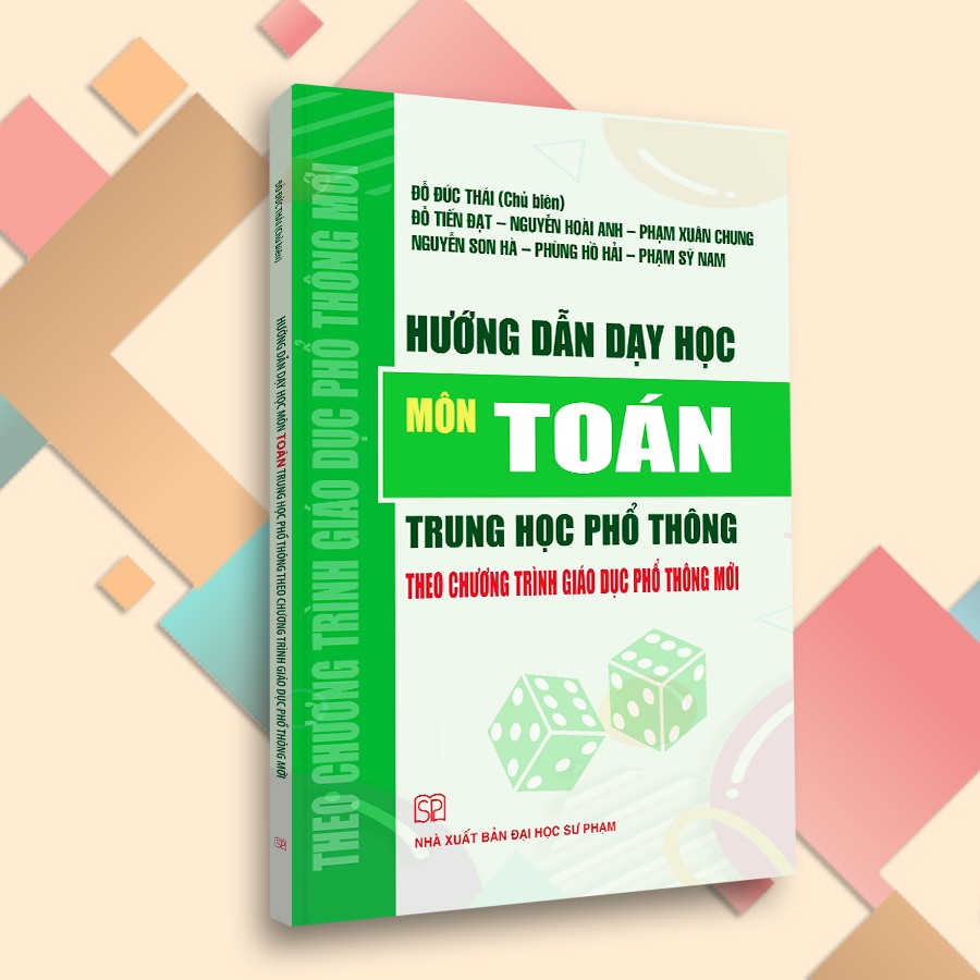 Sách - Hướng dẫn dạy học môn Toán THPT theo CT GDPT 2018 - NXB Đại học Sư phạm