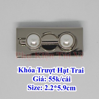 Khóa trượt hạt trai (55k/cái)