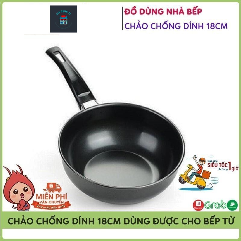 Chảo Chống Dính Sâu Lòng 18cm, Chiên, Dán, Xào Đa Năng Siêu Bền Dùng Cho Mọi Loại Bếp -GiaDungTC