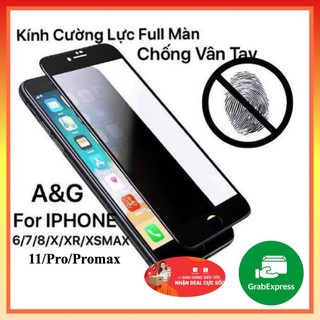 KÍNH FULL MÀN CHỐNG BÁM VÂN TAY CAO CẤP  IPHONE 6G ĐẾN 12PROMAX