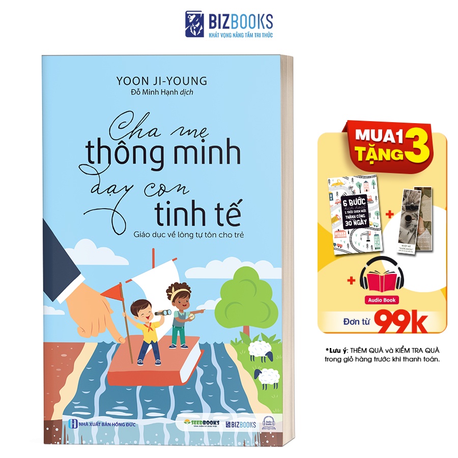 BIZBOOKS - SÁCH - Cha mẹ thông minh dạy con tinh tế - Giáo dục về lòng tự tôn cho trẻ