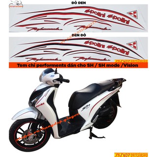 Tem chỉ PEFORMENT lắp SH,sh mode, vision