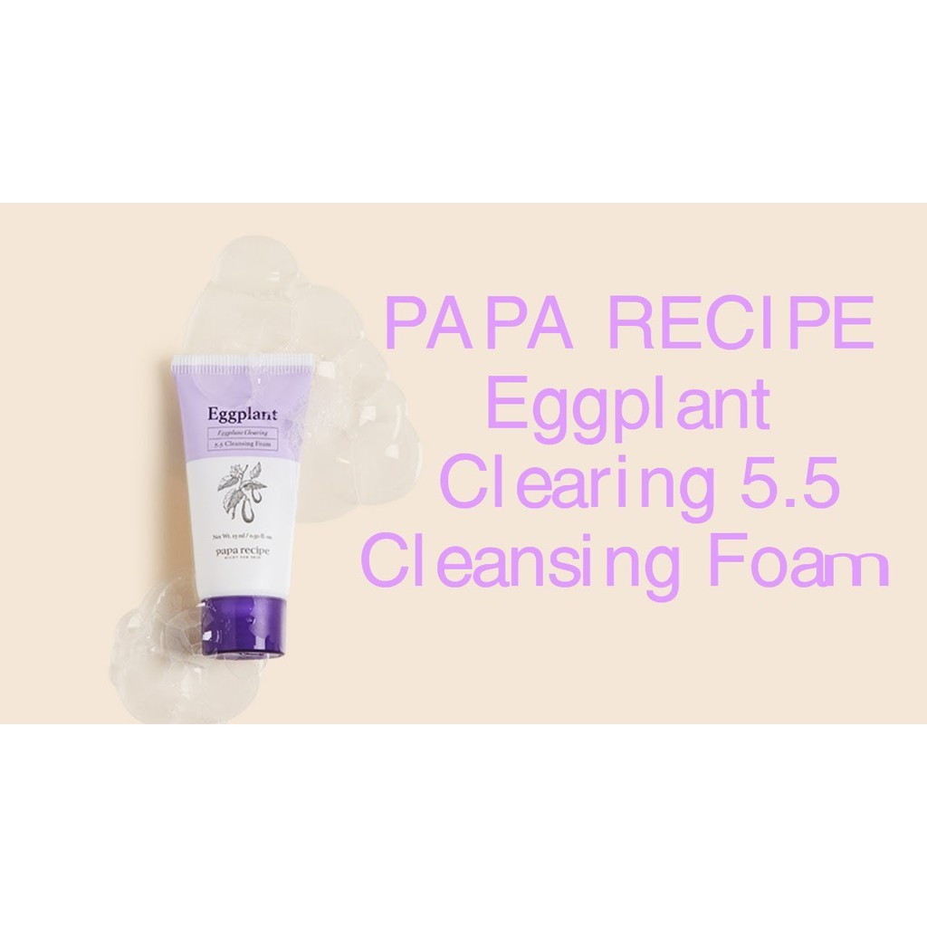 [Minisize] Papa Recipe - Sữa Rửa Mặt Làm Sạch Sâu Eggplant Clearing 5.5 Cleansing Foam