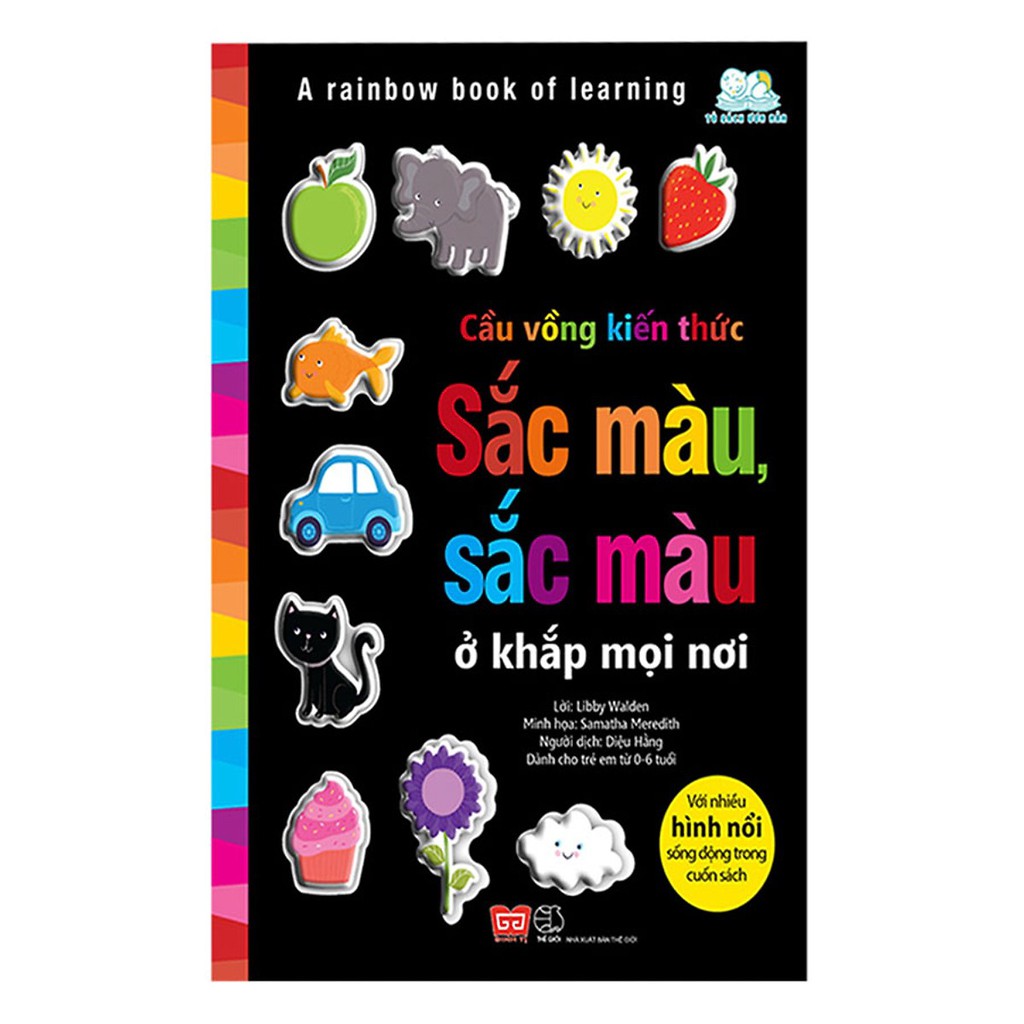 Sách - A Rainbow Book Of Learning - Cầu Vồng Kiến Thức - Sắc Màu, Sắc Màu Ở Khắp Mọi Nơi