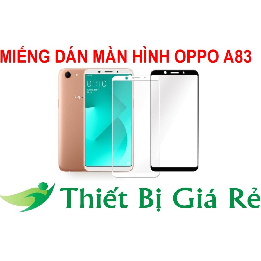 MIẾNG DÁN MÀN HÌNH OPPO A83