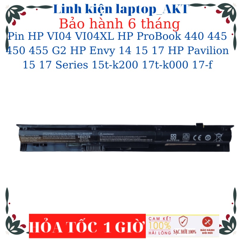 Pin HP ProBook 440 G2 445 G2 450 G2 455 G2 HP Envy 14 15 17 HP Pavilion 15 17 Series 15t-K200 17T-K000 17-F Pin HP VI04