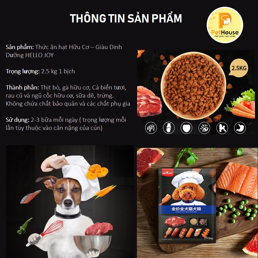 Hạt đồ ăn cho chó Hello Joy đặc biệt dành cho chó kén ăn (Túi 2.5Kg)