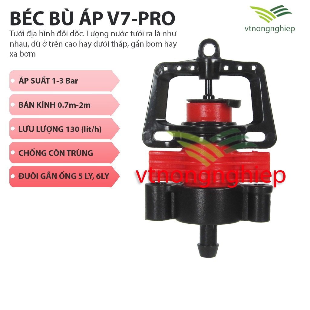 Béc bù áp V7-Pro, bán kính 0.7-1.8m,lưu lượng 35-51-76-92-130lit/h, béc tưới đồi dốc, hàng cây dài, tưới gốc cây