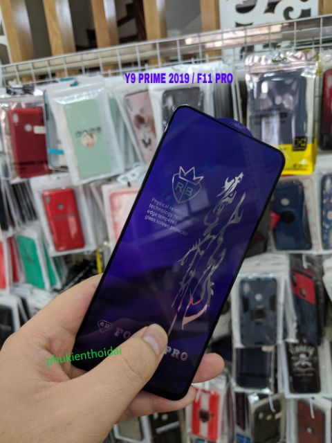 Kính cường lực 6D cho Huawei Y9 Prime / Oppo F11 Pro full màn full keo chất đẹp ôm màn 2.5D vụ
