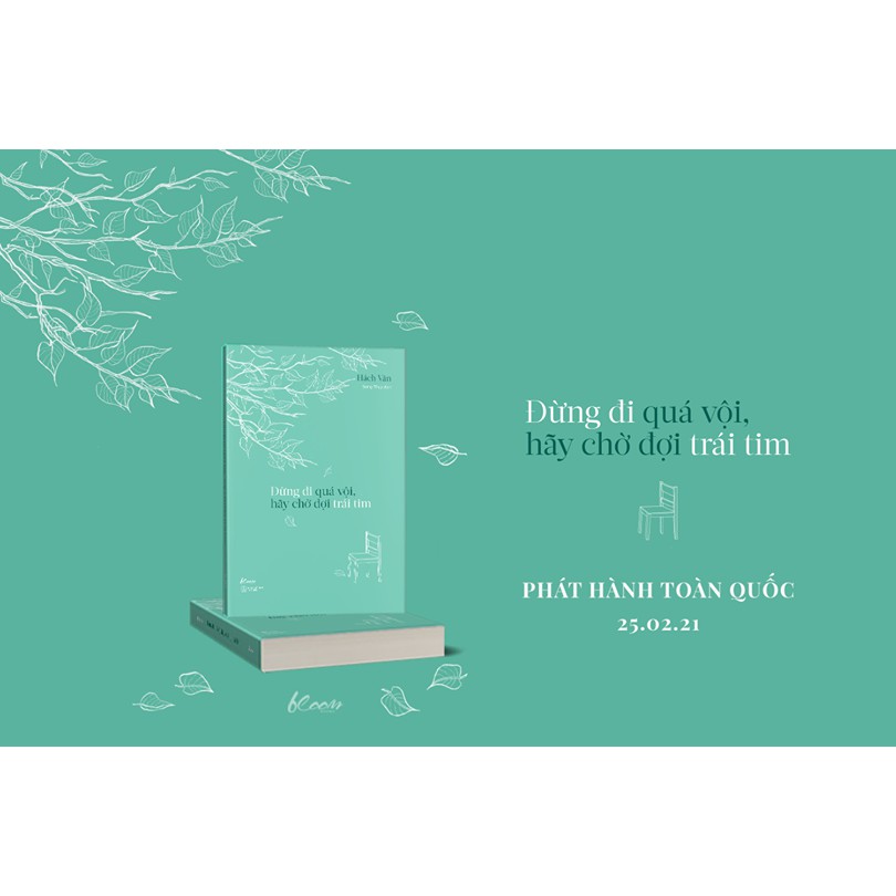 Sách - Đừng Đi Quá Vội, Hãy Chờ Đợi Trái Tim