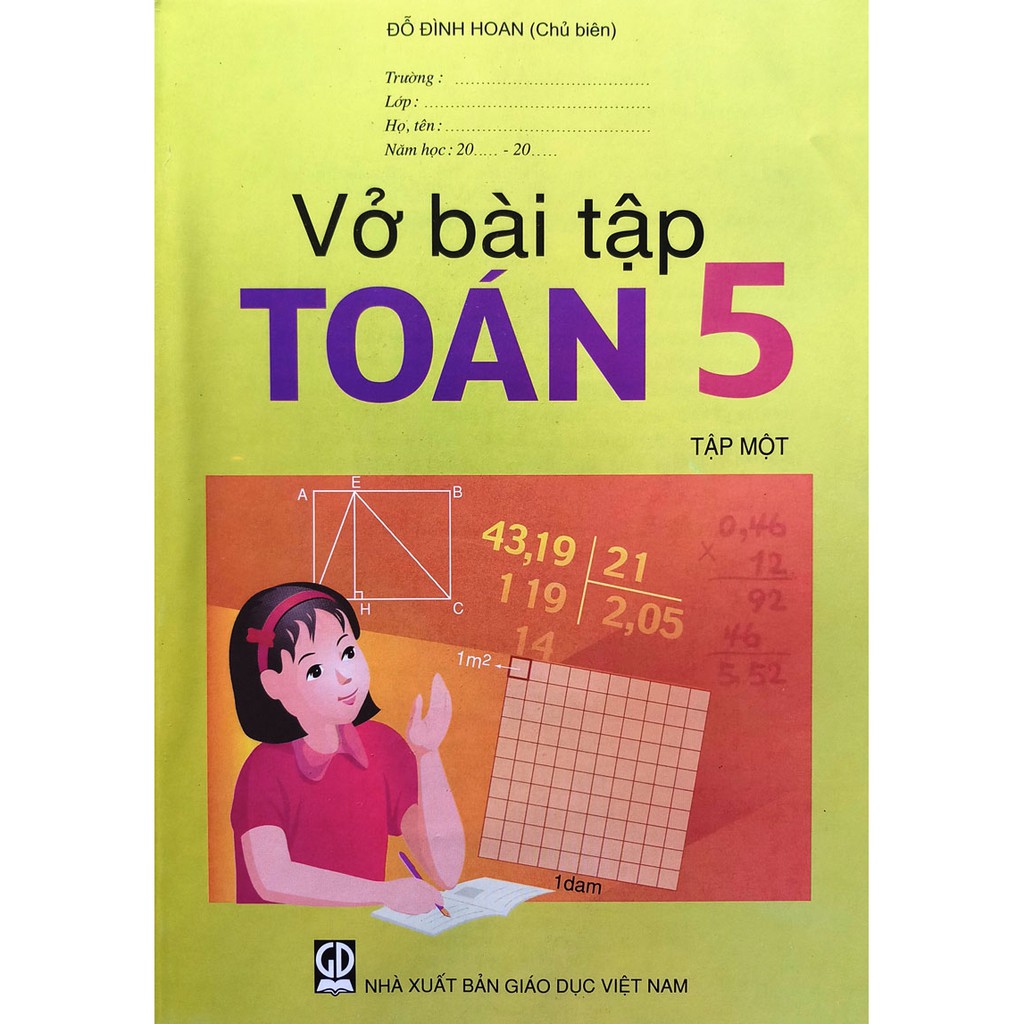 Sách Vở bài tập toán 5 - tập một: Mã số: 1B512t9