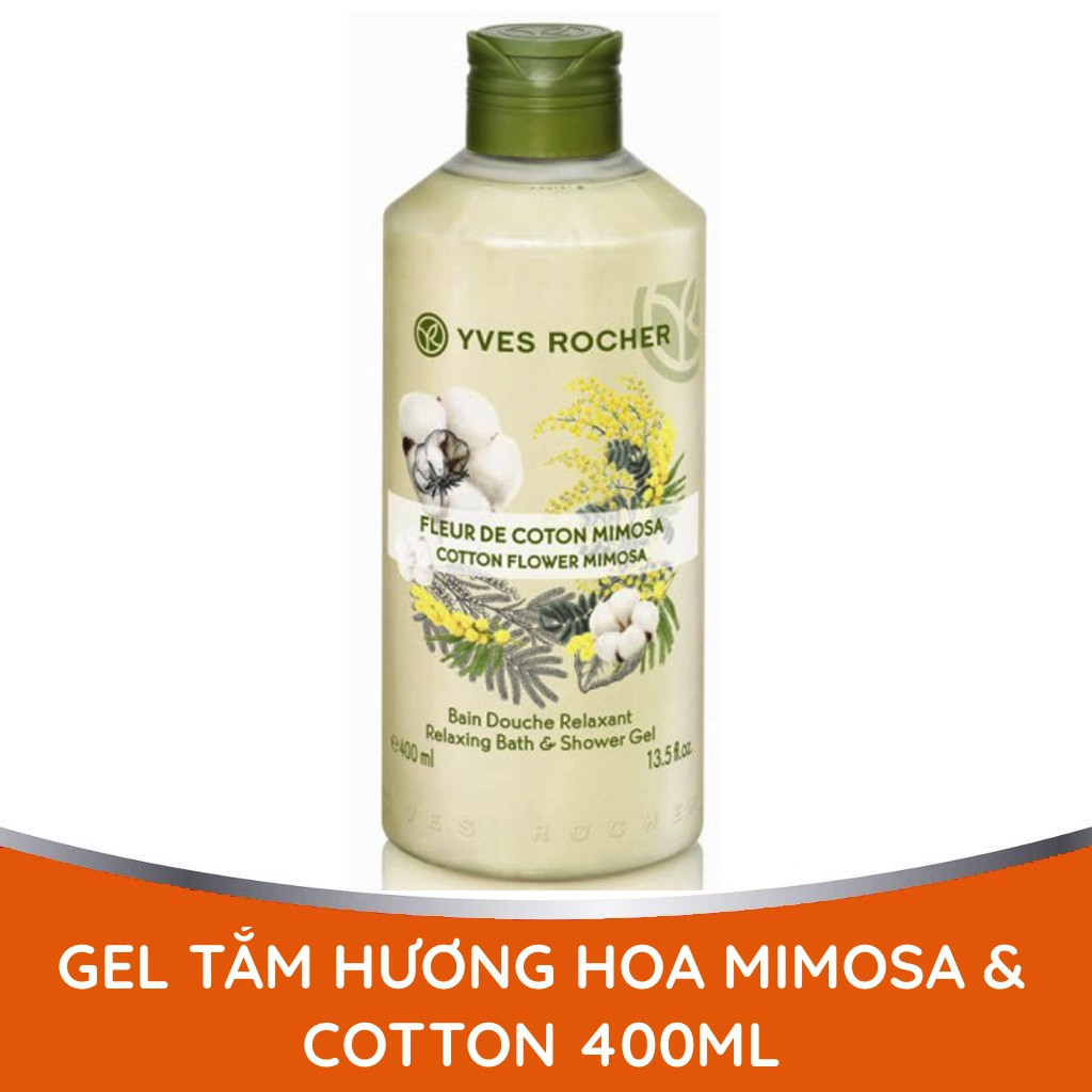 [Hàng chính hãng] Sữa Tắm Yves Rocher Cotton Flower Mimosa Relaxing Bath &amp; Shower Gel 400ml