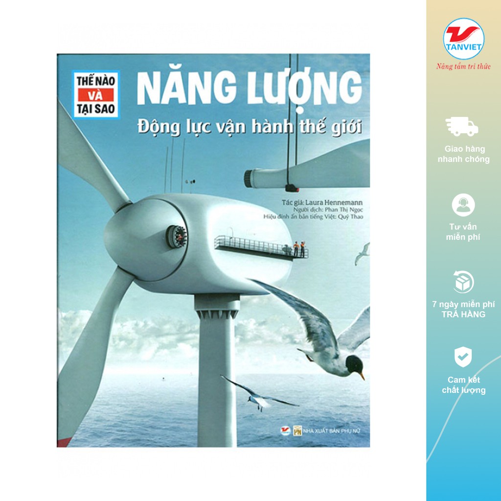 Sách Khám Phá - Thế Nào Và Tại Sao - Năng Lượng - Động Lực Vận Hành Cả Thế Giới