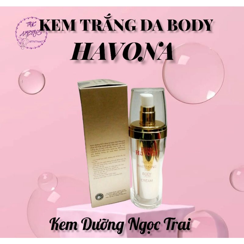 KEM DƯỠNG TRẮNG DA BODY HAVONA NGỌC TRAI