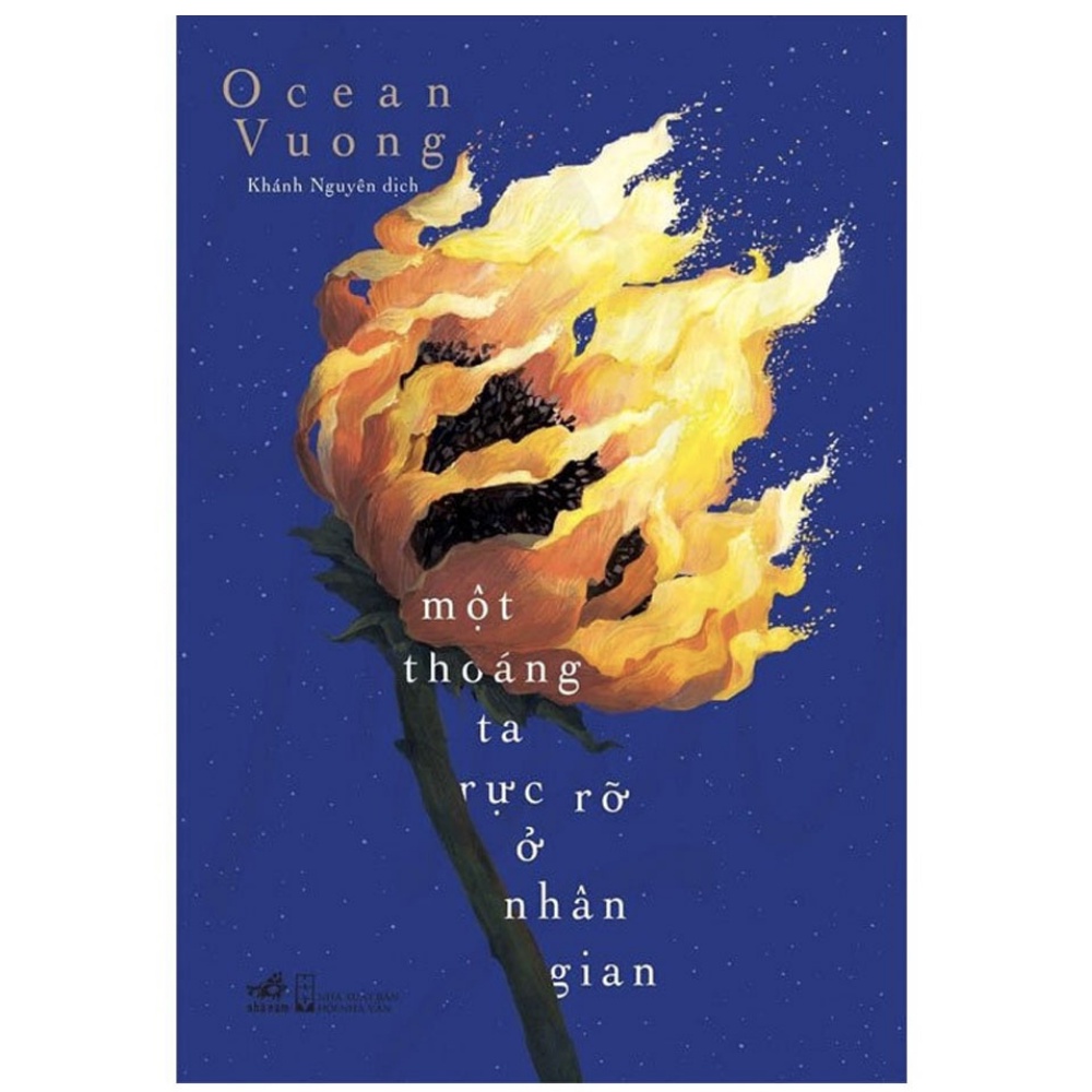 Sách - Một Thoáng Ta Rực Rỡ Ở Nhân Gian (Ocean Vuong) (Nhã Nam HCM)