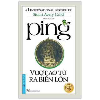 Sách - Ping - Vượt Ao Tù Ra Biển Lớn (Tái bản)