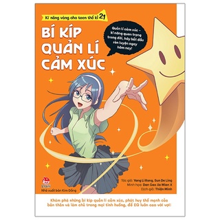 Sách - kĩ năng vàng cho teen thế kỉ 21 - bí kíp quản lí cảm xúc