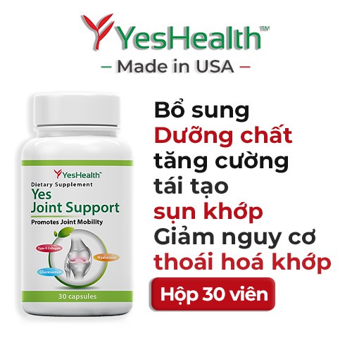 Viên uống bổ khớp Yeshealth Yes Joint Support hỗ trợ cải thiện và phục hồi chức năng sụn giảm đau nhức xương khớp