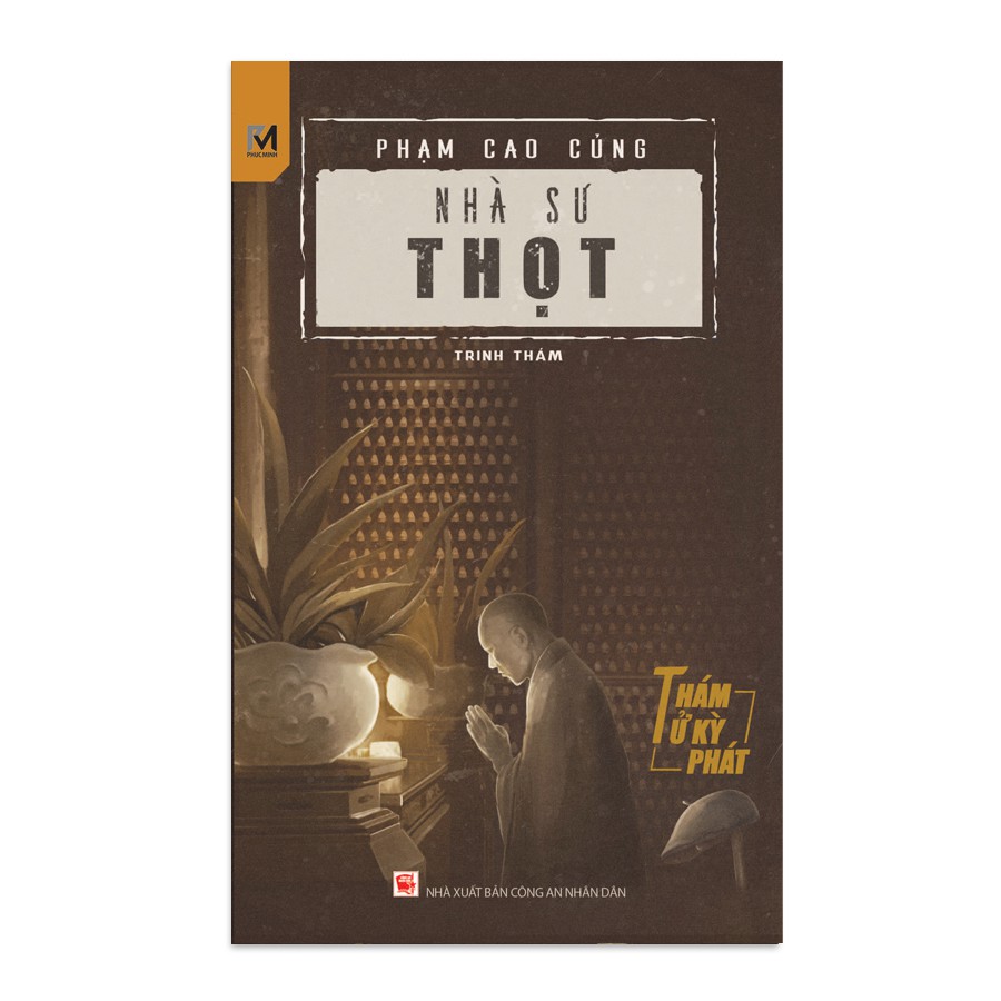 Sách - Trinh Thám Việt Nam - Thám Tử Kỳ Phát - Nhà Sư Thọt