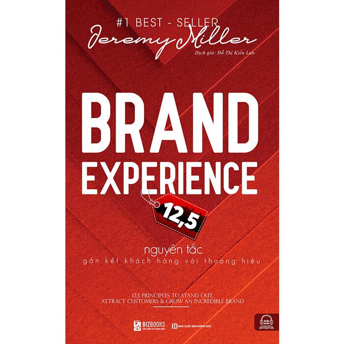 Sách Brand Experience 12,5 Nguyên Tắc Gắn Kết Khách Hàng Với Thương Hiệu