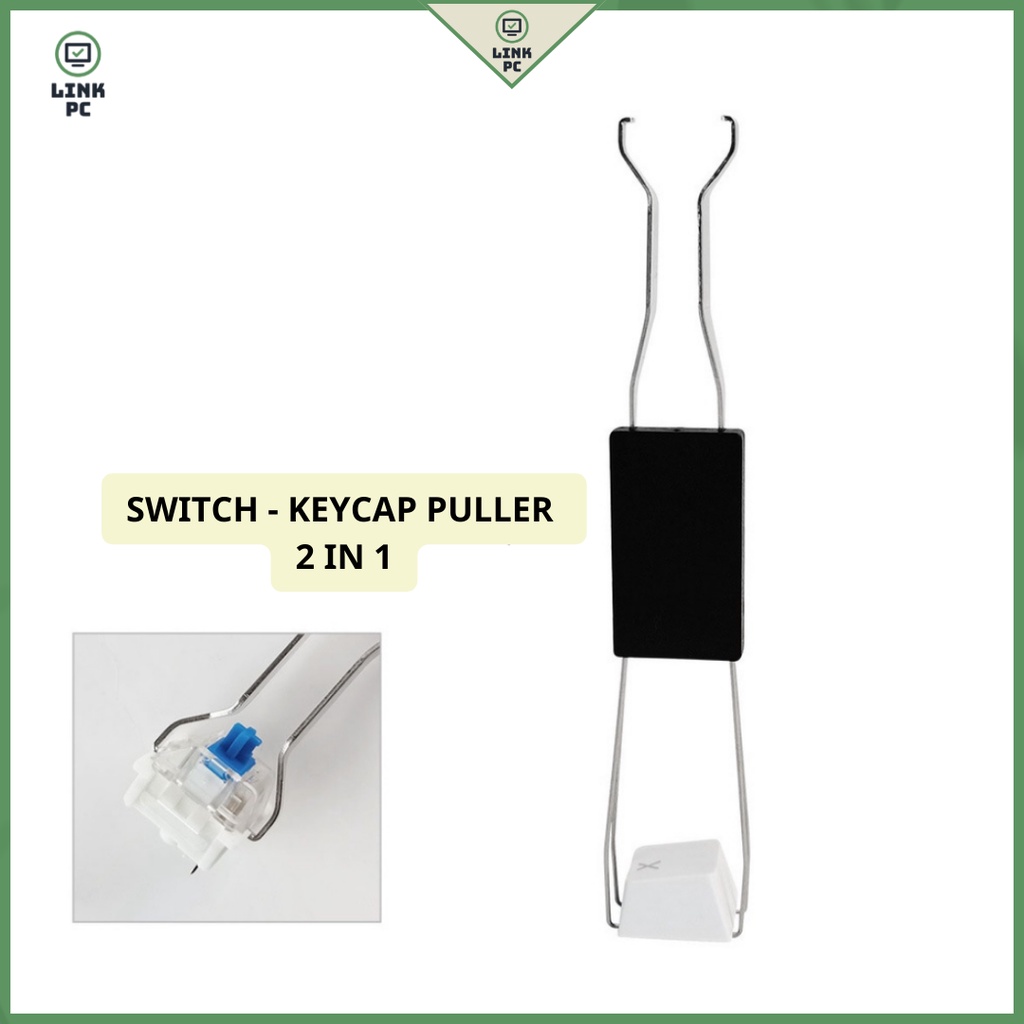 Dụng Cụ Tháo Keycap - Tháo Switch | 2in1 - 3in1  KeyPuller - Switch Puller - Keycap Puller