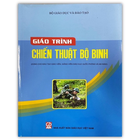 Sách - Giáo Trình Chiến Thuật Bộ Binh - Dùng Cho Giáo Viên, Giảng Viên Giáo Dục Quốc Phòng và An Ninh (DN)