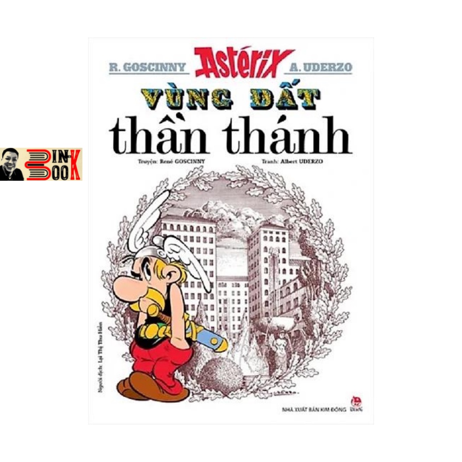 Sách Kim Đồng -  Những Cuộc Phiêu Lưu Của ASTÉRIX - Vùng Đất Thần Thánh - René Goscinny, Albert Uderzo- Bình Book
