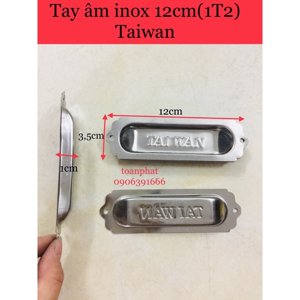 Tay âm inox 12cm(1T2) Taiwan. Tay cửa kéo đài loan