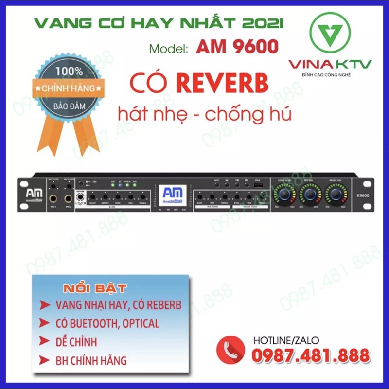 Vang cơ AM K9600 có reverb - Chính hãng VinaKTV - Tiếng micro siêu hay, chống hú, dễ chỉnh - Chính hãng 100%