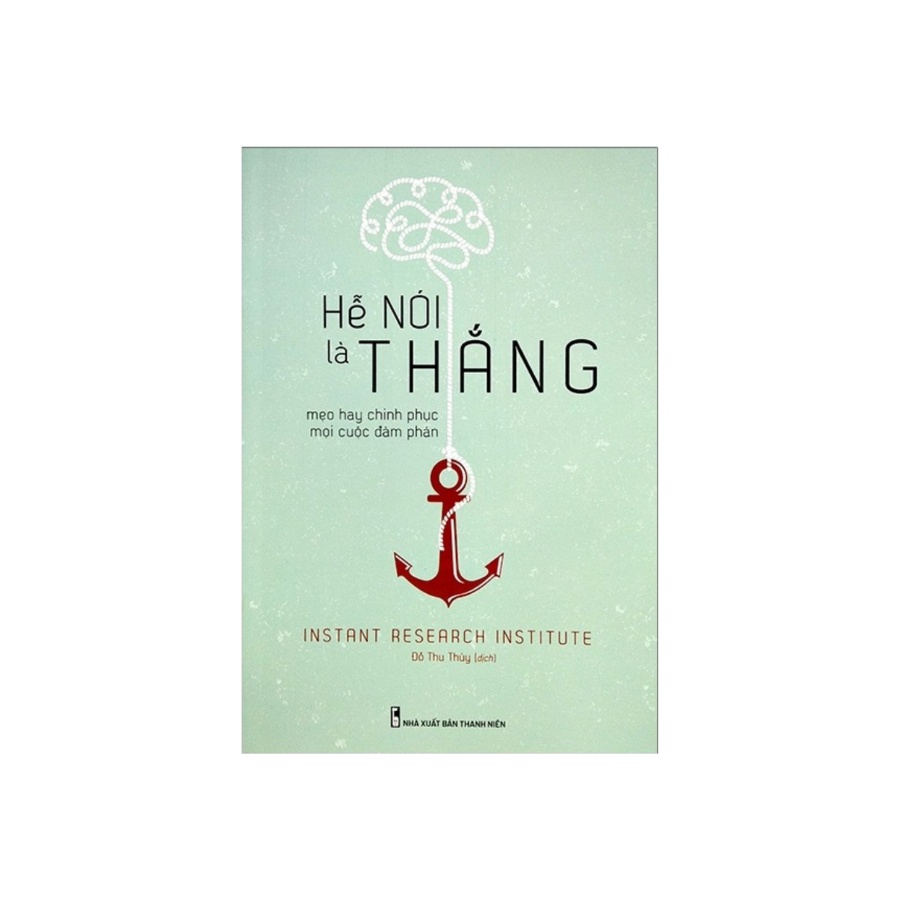 Sách - Hễ Nói Là Thắng (sách kinh doanh)