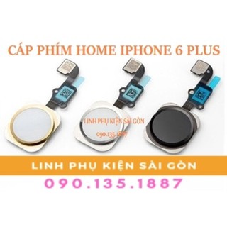 CÁP PHÍM HOME IPHONE 6 PLUS