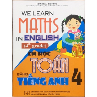 Sách Em học toán bằng Tiếng Anh 4 - Hồng Ân