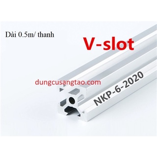 Nhôm định hình 2020 v slot dài 0.5m - openbuilds
