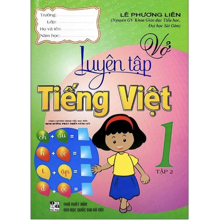 Sách - Vở Luyện Tập Tiếng Việt 1 Tập 2 (Theo Chương Trình Tiểu Học Mới Định Hướng Phát Triển Năng Lực)