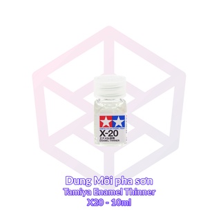 Dung Môi pha sơn Tamiya Enamel Thinner X20 10ml gốc enamel – Dung dịch [TAM]