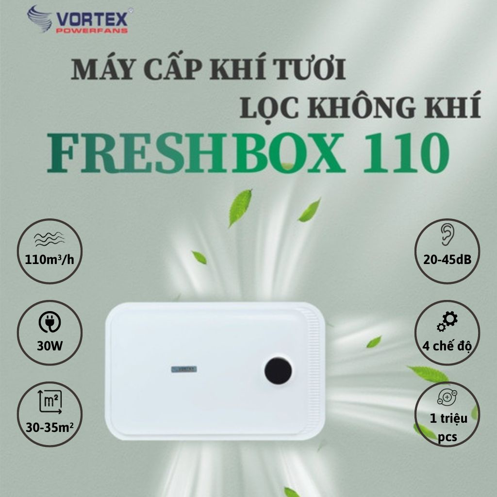 Máy cấp khí tươi lọc không khí gắn tường VORTEX Freshbox 110, lọc bụi PM2.5, 1.000.000 đơn vị ion âm, 30-35m2