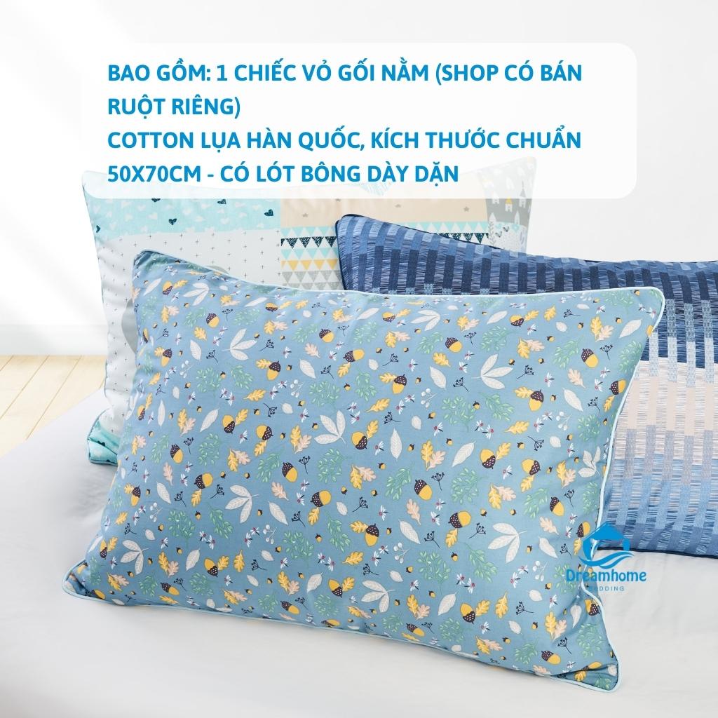 Vỏ gối nằm 50x70 Cotton hàn Dreamhome áo gối nằm có lót bông khóa kéo lót bông mỏng (1 cái) | BigBuy360 - bigbuy360.vn