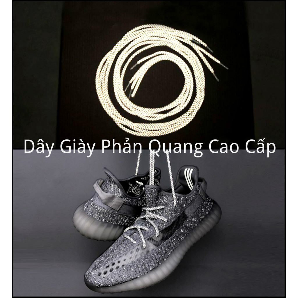 Combo 2 Dây Giày YeeZy Phản Quang Giá Rẻ