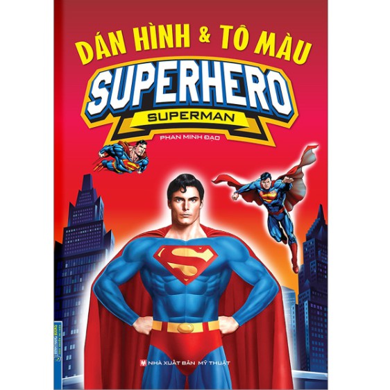 Sách - Dán Hình &amp; Tô Màu Superhero Superman
