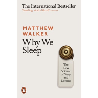 Sách - Why We Sleep : Unlocking the Power of Sleep and Dreams by Matthew Walker - (Phiên bản UK, paperback)