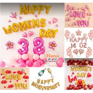 🌹🌹Set bóng trang trí ngày kỉ niệm valentine 14/2, 8/3 happy women's day 20/10 ngày phụ nữ, Happy Anniversary