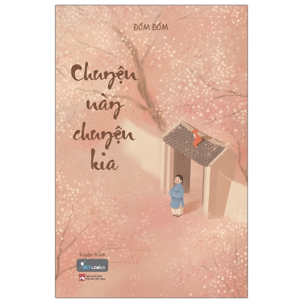 Sách [Bản Đặc Biệt] Chuyện Này Chuyện Kia - Tặng Kèm Bookmark + 2 Postcard