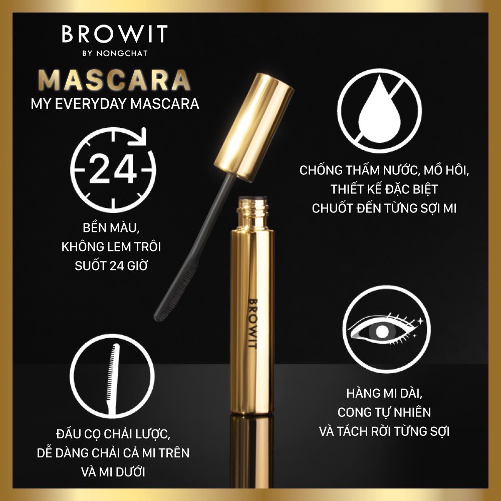 Mascara NongChat Browit Thái Lan dày, dài mi, không lem, không trôi, không vón cục - chuyên dụng cho makeup