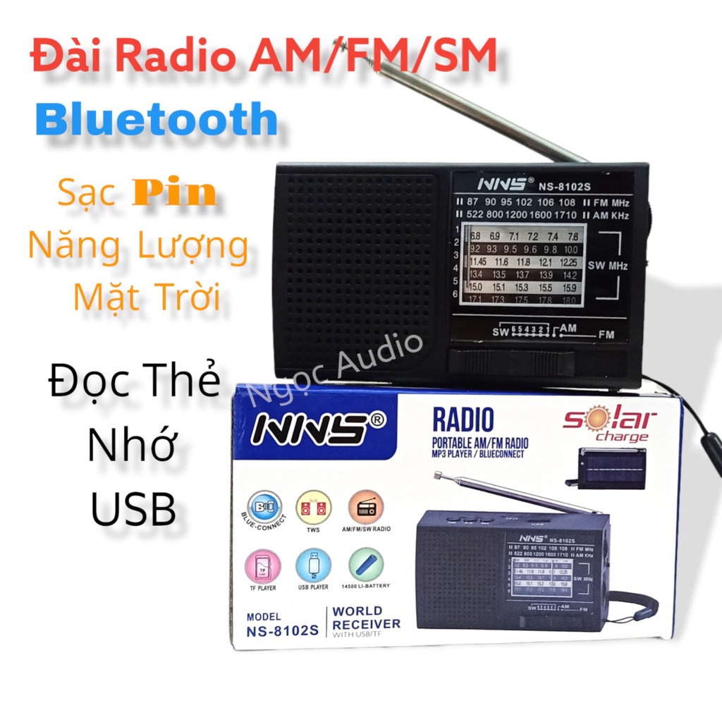 Đài NS-8102S Radio AM/FM/SW chế độ Bluetooth đọc thẻ nhớ/usb - Tích hợp Pin sạc - sạc bằng năng lượng mặt trời