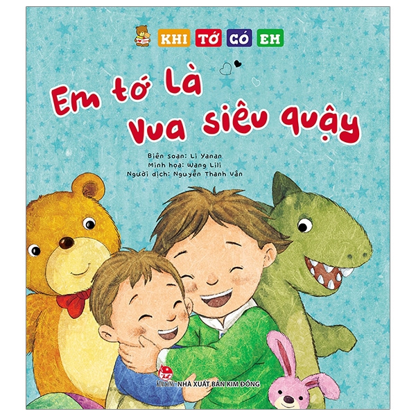 Sách - Khi Tớ Có Em: Em Tớ Là Vua Siêu Quậy