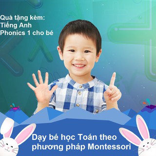 [Voucher - Khóa học Online] Dạy bé học Toán theo phương pháp Montessori [Toàn Quốc]