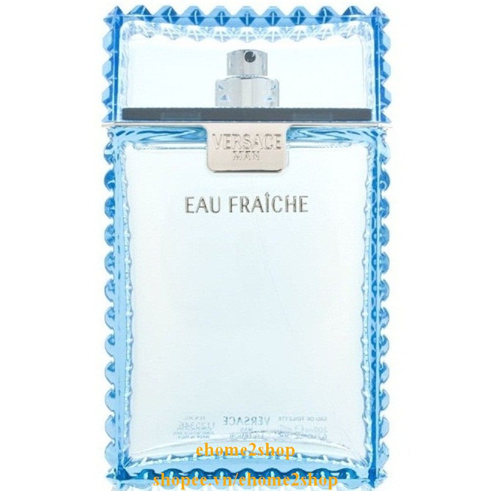 Nước Hoa Nam 200ml Versace Man Eau Fraiche shopee.vn/ehome2shop.